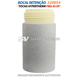 Bocal Retenção - 220854 - Tocha Hypertherm PMX 45 XP