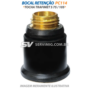 Bocal Retenção Plasma - PC114  -Tocha Trafimet S75 / S105