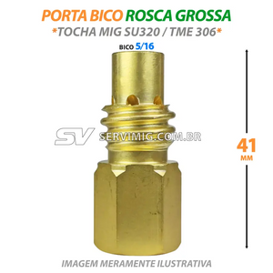 Porta Bico Mig 5/16 - Tocha Mig SU320 - TME 306