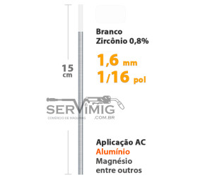 Eletrodo Tungstênio Zircônio 0,8% Ponta Branca 1,6mm - 1/16 pol